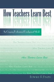 Cover of: How Teachers Learn Best, An Ongoing Professional Development Model