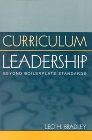 Cover of: Curriculum Leadership, Beyond Boilerplate Standards | Leo H. Bradley