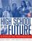Cover of: The High School of the Future