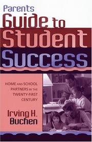 Cover of: Parents Guide to Student Success: Home and School Partners in the Twenty-First Century