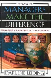 Cover of: Managers Make the Difference: Managing vs. Leading In Our Schools (Innovations in Education)