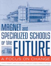 Cover of: Magnet and Specialized Schools of the Future by Edwin T. Merritt