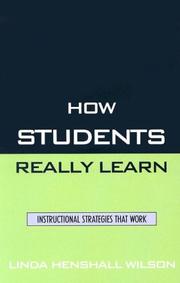 Cover of: How Students Really Learn | Linda Henshall Wilson