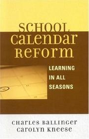 Cover of: School Calendar Reform: Learning in All Seasons