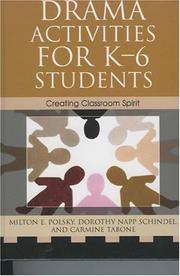 Cover of: Drama Activities for K-6 Students: Creating Classroom Spirit