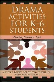 Cover of: Drama Activities for K-6 Students: Creating Classroom Spirit