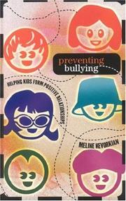 Cover of: Preventing Bullying: Helping Kids Form Positive Relationships