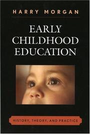 Cover of: Early Childhood Education: History, Theory, and Practice