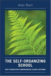 Cover of: The Self-Organizing School | Alan Bain
