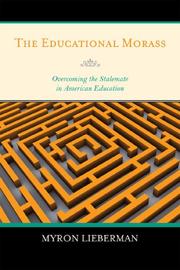 Cover of: The Educational Morass by Myron Lieberman