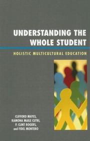 Cover of: Understanding the Whole Student: Holistic Multicultural Education