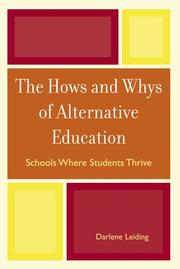 The Hows and Whys of Alternative Education by Leiding Darlene