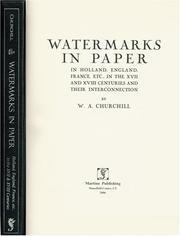 Watermarks in paper in Holland, England, France, etc. in the XVII and XVIII centuries and their interconnection by W. A. Churchill