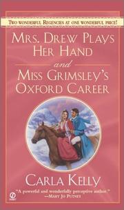 Cover of: Mrs. Drew Plays Her Hand / Miss Grimsley's Oxford Career