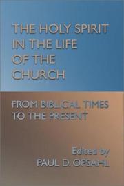 Cover of: The Holy Spirit in the Life of the Church: From Biblical Times to the Present