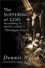 Cover of: Suffering of God According to Martin Luther's 'Theologia Crucis'
