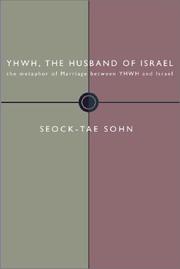 Cover of: Yhwh, the Husband of Israel by Seock-Tae Sohn