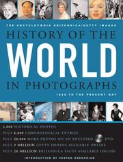 The Encyclopædia Britannica/Getty Images History of the World in Photographs by Encyclopædia Britannica, Inc.