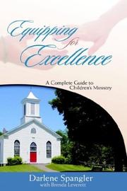 Cover of: Equipping for Excellence by Darlene Spangler, Darlene Spangler