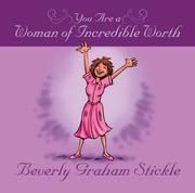 Cover of: You Are A Woman of Incredible Worth