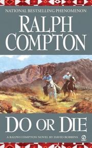 Cover of: Do or die: a Ralph Compton novel