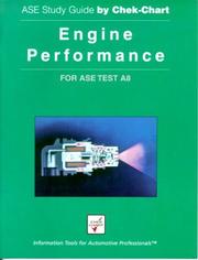 Cover of:  Engine Performance: For Ase Test A8 (Ase Study Guide By Chek-Chart)