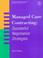 Cover of: Managed Care Contracting