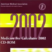 Cover of: Medicare Fee Calculator 2002 (Single User CD-ROM) by AMA