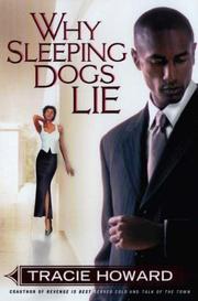 Cover of: Why sleeping dogs lie | Tracie Howard
