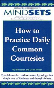 Cover of: How To Practice Daily Common Courtesies by Billy Nash, Geoff Wilson