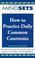 Cover of: How To Practice Daily Common Courtesies