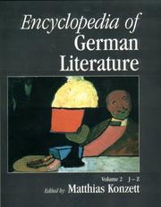 Encyclopedia of German Literature by Matthias Piccolruaz Konzett, Matthias Konzett