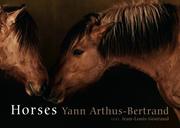 Cover of: Horses by Yann Arthus-Bertrand, Jean-Louis Gouraud