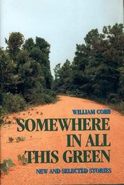 Cover of: Somewhere in All This Green | William Cobb