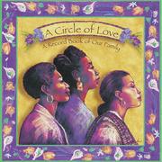 Cover of: A Circle of Love: A Record Book of Our Family