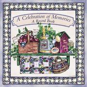 Cover of: A Celebration of Memories by Laurie Korsgaden