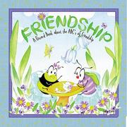 Cover of: Friendship: A Record Book about the ABC's of Friendship