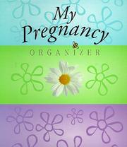 Cover of: My Pregnancy Organizer by Havoc Publishing