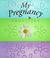 Cover of: My Pregnancy Organizer