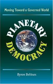 Cover of: Planetary Democracy: Moving Toward a Governed World
