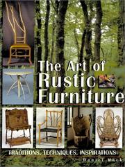 Cover of: The Art of Rustic Furniture: Traditions, Techniques, Inspirations