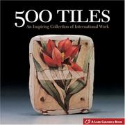 500 Tiles by Lark Books