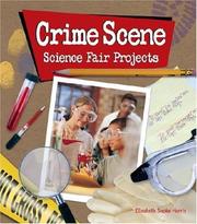 Cover of: Crime Scene Science Fair Projects