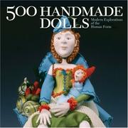 Cover of: 500 Handmade Dolls: Modern Explorations of the Human Form (500 Series)