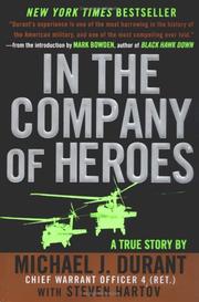 Cover of: In the company of heroes by Michael J. Durant