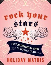 Cover of: Rock Your Stars by Holiday Mathis