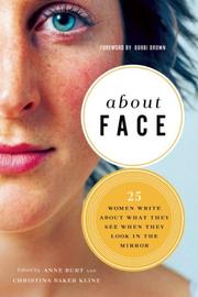 Cover of: About Face: Women Write about What They See When They Look in the Mirror