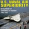Cover of: U.S. Naval Air Superiority