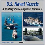 U.S. Naval Vessels by Dennis R. Jenkins
