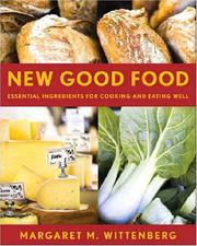 Cover of: New Good Food by Margaret M. Wittenberg